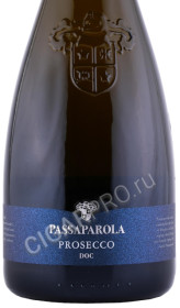 Passaparola prosecco doc. Шампанское Passaparola Prosecco. Prosecco Passaparola, Italy. Просекко Пассапарола цена.